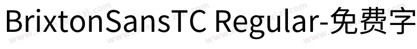 BrixtonSansTC Regular字体转换